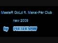 Per Club Master Gold (Ft. Maksi)