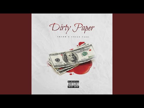 Dirty Paper (feat. Uncle Taee)