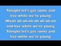 One Direction - Live While We're Young - Lyrics
