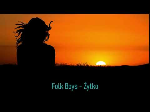 Folk Boys - Wszystko się żytko (Żytko ) - Nowość 2025r.