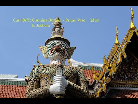 Orff  : Carmina Burana  -  Primo Vere