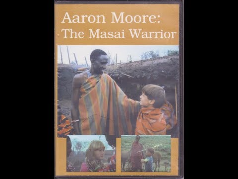 Aaron Moore the Maasai Warrior
