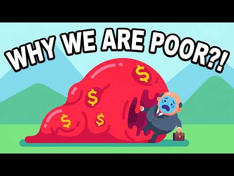 Why Are We Poor?
