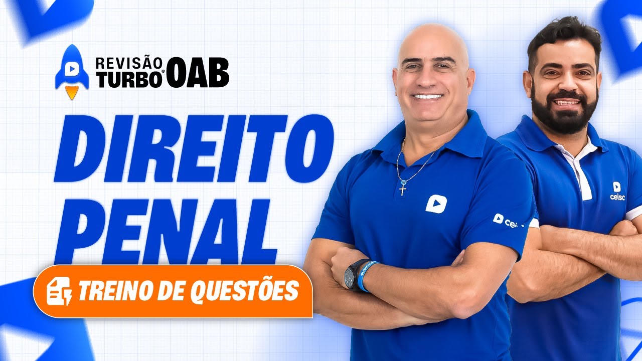 Treine QUESTÕES de Direito Penal| Revisão Turbo OAB 42º Exame