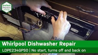 Whirlpool, KitchenAid & Maytag Dishwasher - Door latch issues - No start, turns off & on randomly