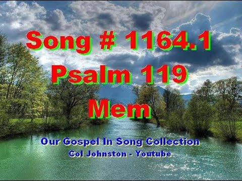 #1164.1- Psalm 119 - Mem - (verses 97-104)