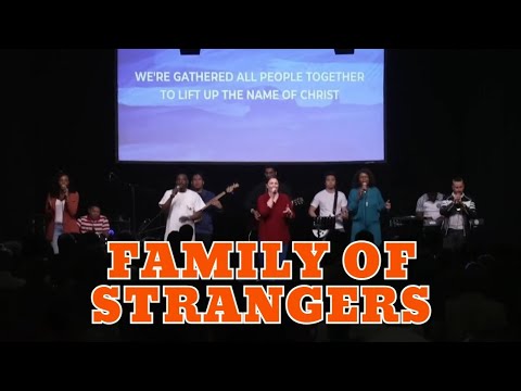 Family Of Strangers Jesus We Thank You - Misc Praise Songs