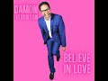 Damon Robinson Believe In Love