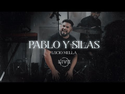 Lucio Mella - Pablo y Silas Video Oficial (Profetico Live)