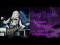 Deep Purple -  Loosen My Strings