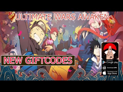 Ultimate Wars Awaken New Giftcodes January - Naruto RPG Game Android iOS APK