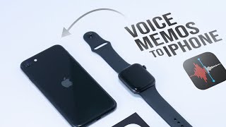 How to Move Voice Memos from Apple Watch to iPhone (tutorial)