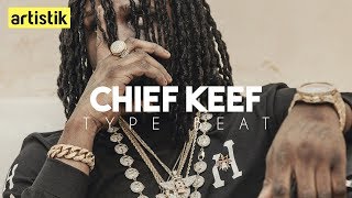 *FREE* Chief Keef Type Beat 