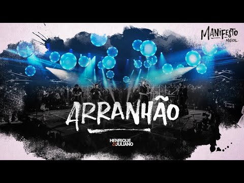 Arranhão - Henrique e Juliano (Música Oficial)