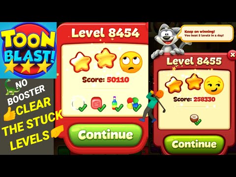 Toon Blast Level 8454 8455 😤🤺Clean the STUCK🤛