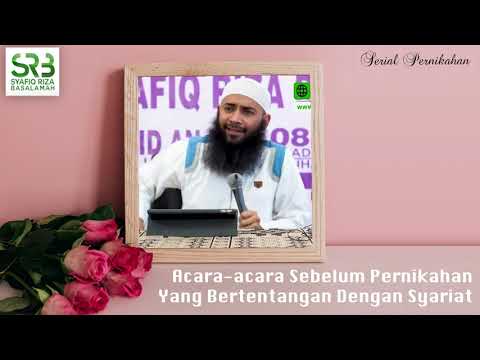 Acara acara Sebelum Pernikahan Yang Bertentangan Dengan Syariat