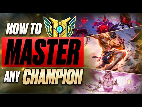 10 Steps To MASTER Any Champion!