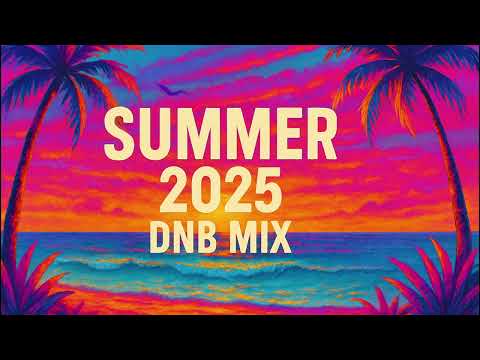 Drum & Bass by the Beach 🌊 | Summer 2025 Mix