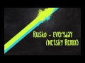 Rusko - Everyday (Netsky VIP Extended Edit) Drum ...