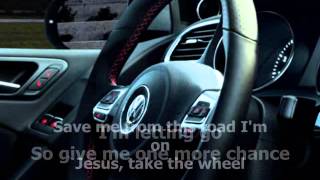 Carrie Underwood - Jesus Take the Wheel (With Lyrics)