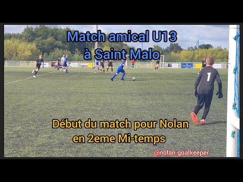 Une mi-temps avec les U13 contre St Malo