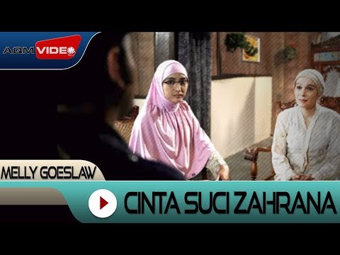 Melly Feat Anto Hoed - Cinta Suci Zahrana (Original Soundtrack Film Cinta Suci Zahrana)