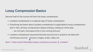 Stanford EE274: Data Compression I 2023 I  Lecture 11 - Lossy Compression Basics; Quantization