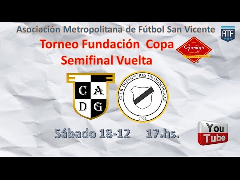 Defensores de Glew vs. Defensores de Domselaar - Semifinal Vuelta - Liga Metropolitana San Vicente