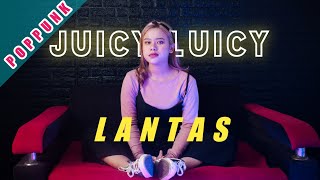 Download lagu LANTAS - Juicy Luicy (Pop Punk Cover ft. Kania Rizki) mp3