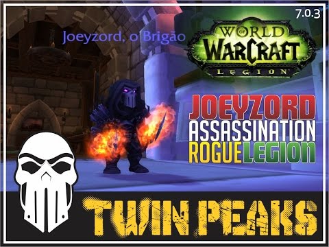 Joeyzord - WoW Legion 7.0.3 - PvP Twin Peaks - Rogue Assassination 825 iLvl