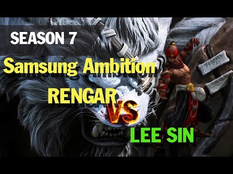 Season 7 Samsung Ambition plays RENGAR Jungle vs LEE SIN  l LOL League of legends