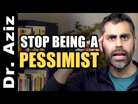 How To Stop Being A Pessimist