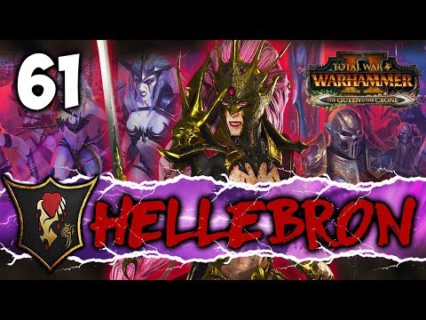 DEATH TO ALL HIGH ELVES! Total War: Warhammer 2 - Dark Elf Mortal Empires Campaign - Hellebron #61
