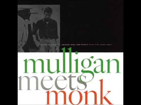 Gerry Mulligan - Mulligan Meets Monk (1957) (Full Album)