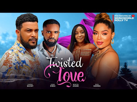 Twisted Love (Full Movies): Nigerian Movies | Khing Bassey, Gina Kings & Didi Ezenwa – Movies 2024