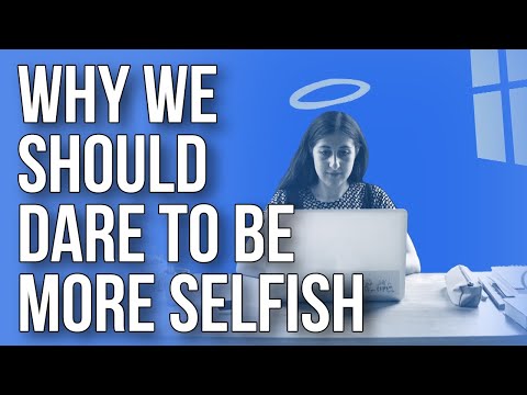なぜ私たちはもっと自分勝手になる勇気を持つべきなのか (Why We Should Dare to Be More Selfish)