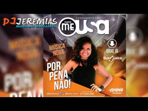 Banda Me Usa -Por Pena Não