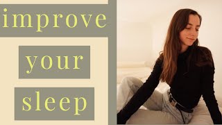 Improve Your Sleep | Ultimate Sleeping Habits To Wake Up Feeling Refreshed