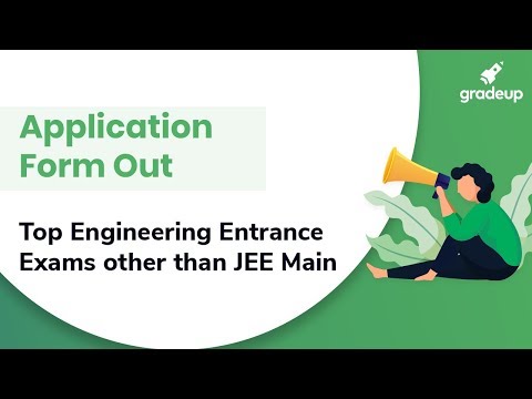 Top Engineering Entrance Exams other than JEE Main | Dates, Notification, Application, Syllabus