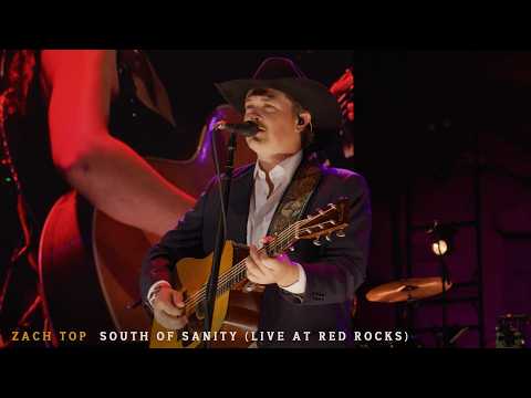 Zach Top - South Of Sanity (Live at Red Rocks)