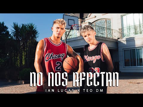 Ian Lucas, Teo DM - No Nos Afectan (Video Oficial)