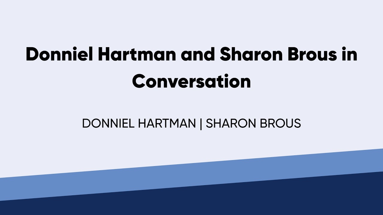 Rabbis and Prophets: The Challenge of the Moral Critic | Donniel Hartman and Sharon Brous
