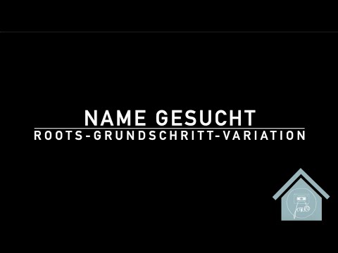 Teaser FdC@Home - Advanced Roots-Basic step-Variation