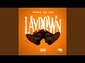Lay Down (feat. Killa & Gbaby)