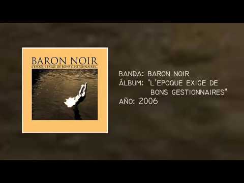 Baron Noir - 