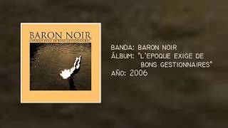 Baron Noir - 