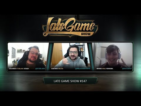 Late Game Show #147 com Hauz