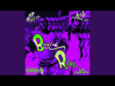 Breaking Rules (feat. PGF Way2x)