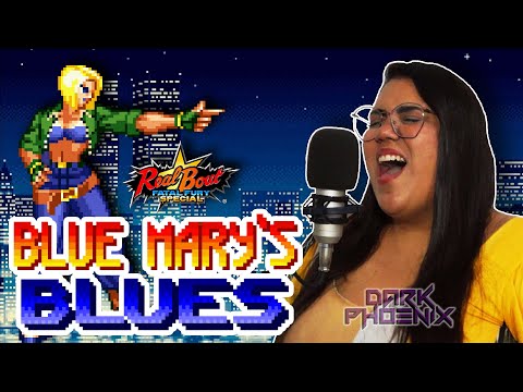 Blue Mary's BLUES (Real Bout Fatal Fury Special) [feat. Ivna Michelle] | Dark Phoenix