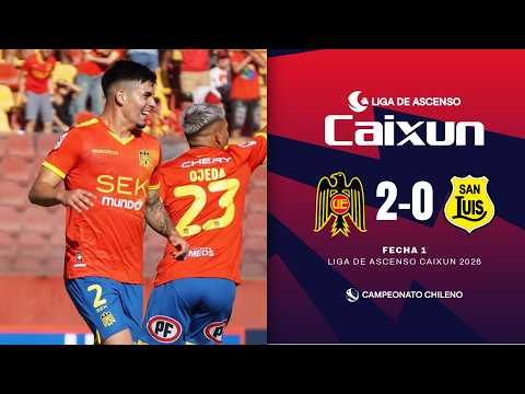 #LigadeAscensoCaixun | Unión Española 2 - 0 San Luis | #Fecha1